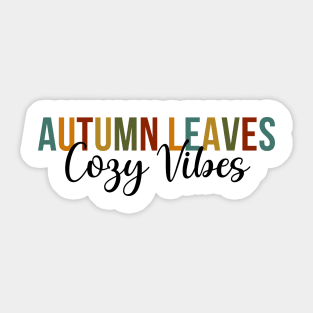 Autumn Leaves Cozy Vibes Sticker